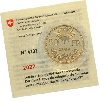 50 Franken 2022 100 Jahre letzte Prägung 10-Franken-Vreneli